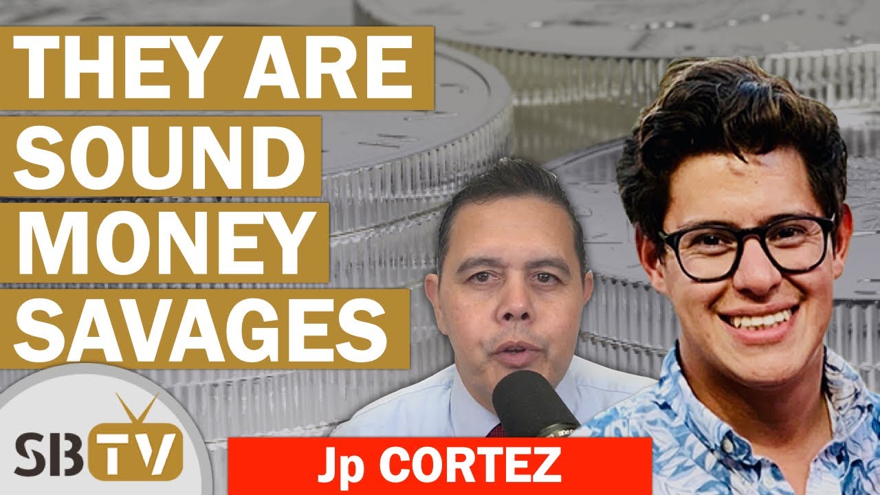 Jp Cortez - They Are Sound Money Savages