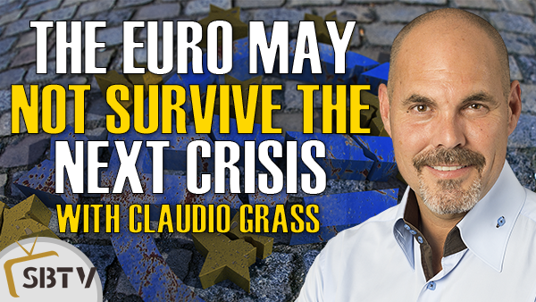 Claudio Grass - When The Dollar Bubble Bursts, The Euro May Not Survive Either