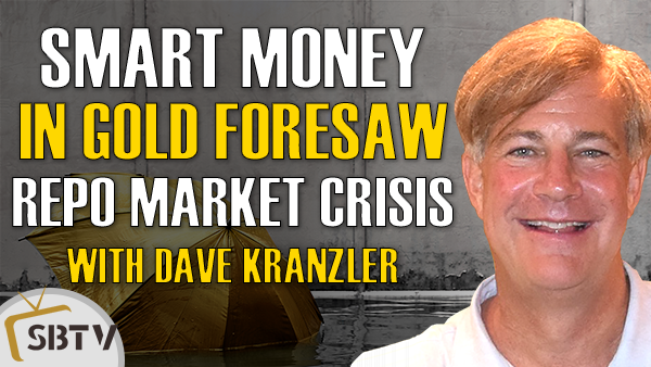 Dave Kranzler - Smart Money In Gold Foresaw Repo Market Crisis As Early As June 2019