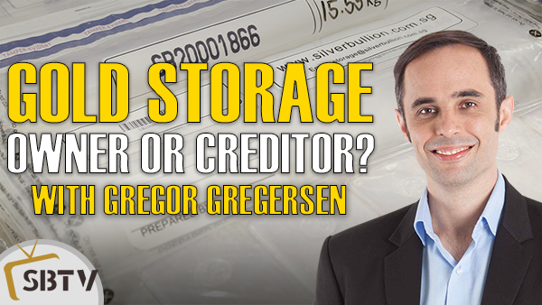 Gregor Gregersen - Offshore Gold Storage: Are You An Owner Or A Creditor? (Part 1 of 4)