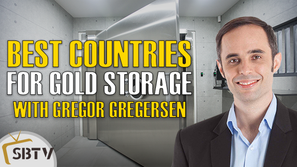 Gregor Gregersen - Offshore Gold Storage: Best Jurisdictions to Store Gold (Part 3 of 4)