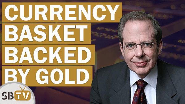 Stephen Leeb - BRICS Wants a Currency Basket Backed by Gold