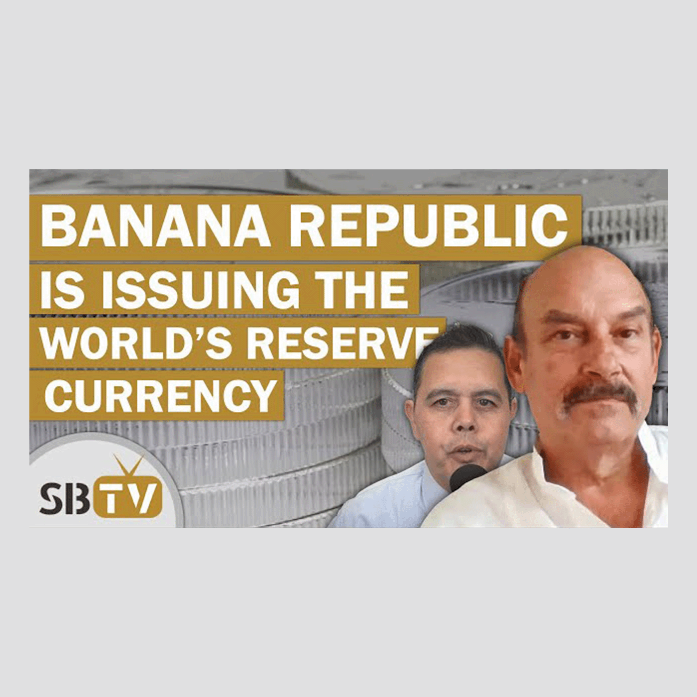 301 Bill Holter- A Banana Republic is Issuing the World's Reserve Currency