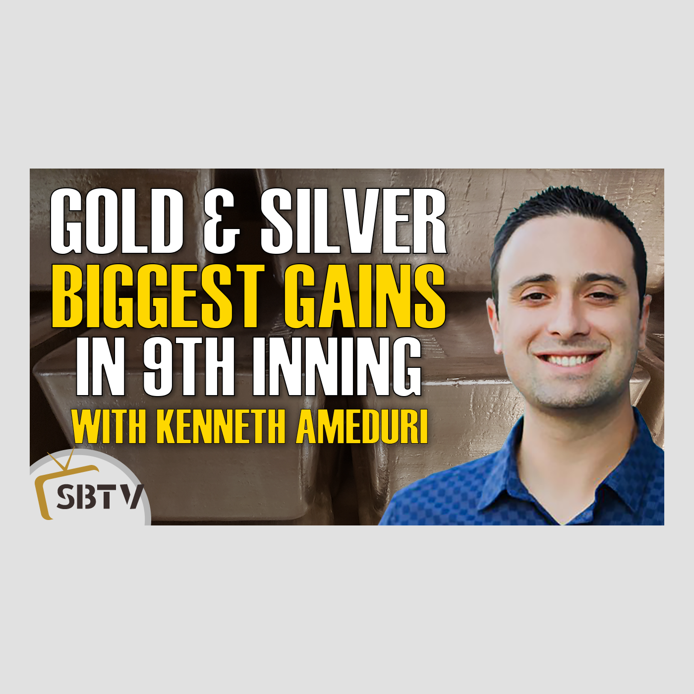 116 Kenneth Ameduri - Biggest Gains In This Gold and Silver Bull Market Come In the 9th Inning