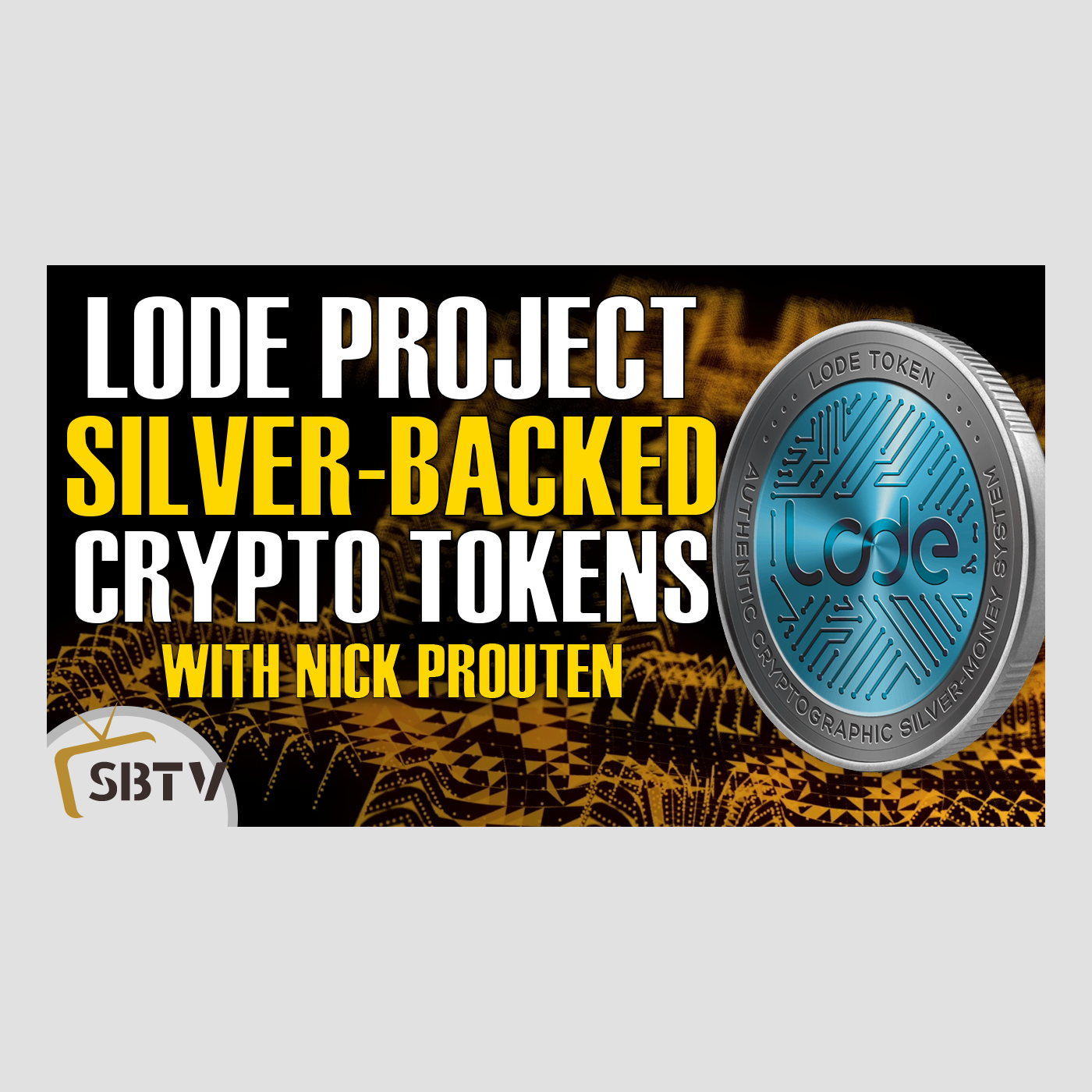 115 Nick Prouten - LODE Silver-Backed Token: Combining Tech to Bring Silver Into New Era