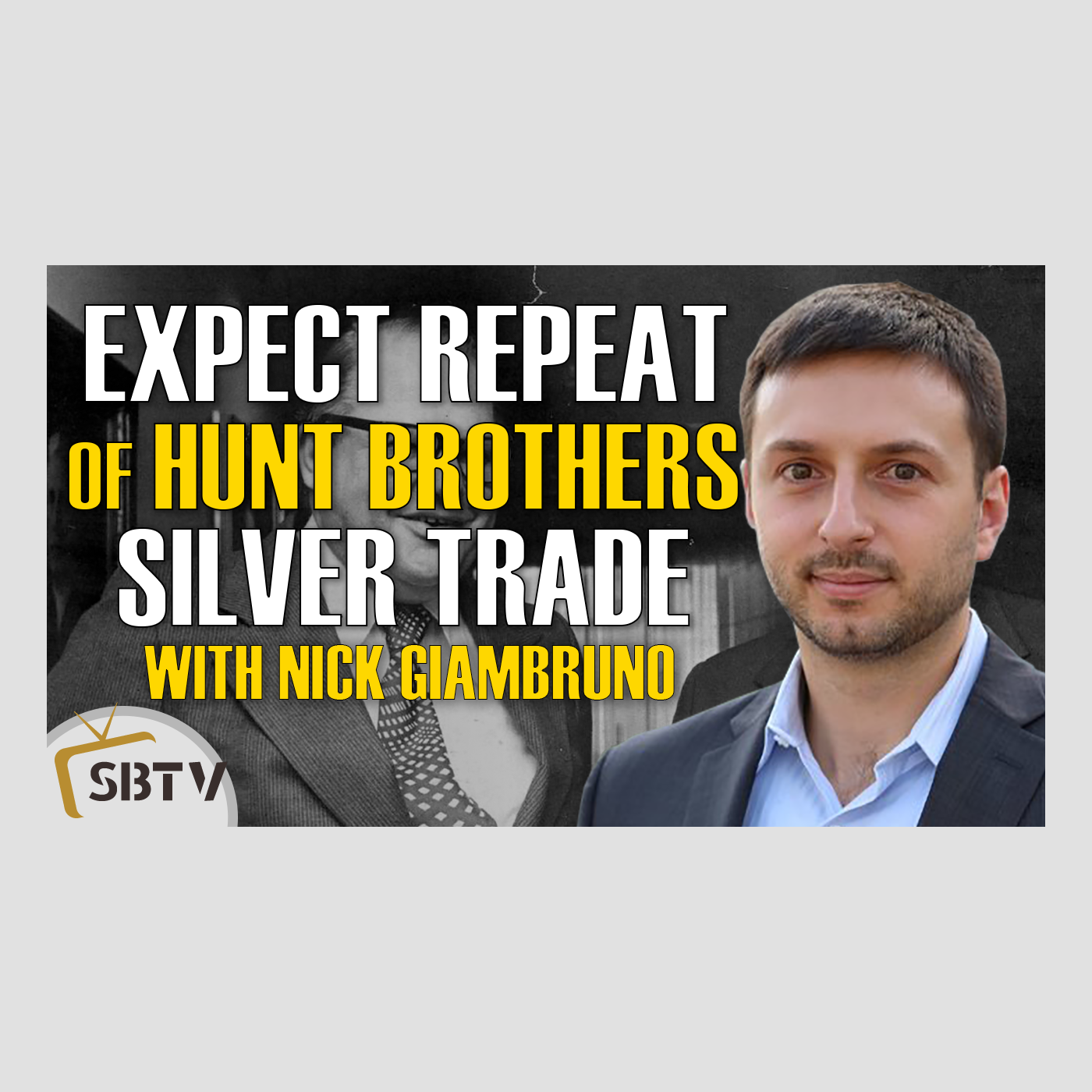 86 Nick Giambruno - Inevitable For Hunt Brothers Silver Trade to Be Repeated